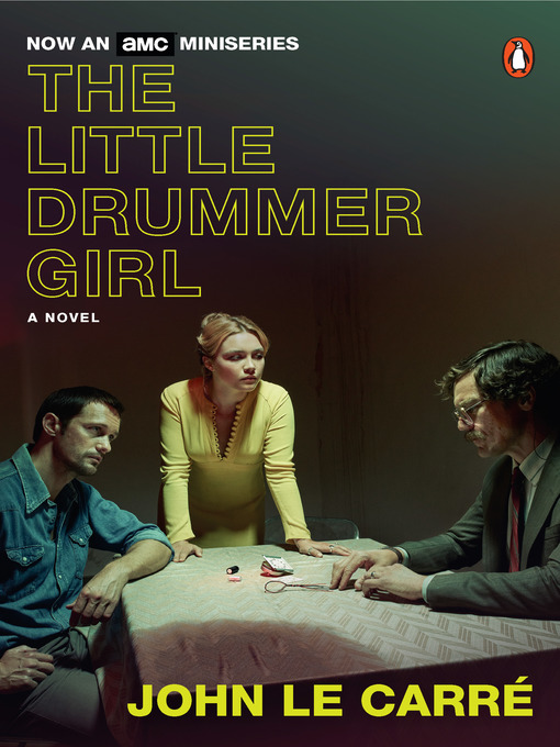 Title details for The Little Drummer Girl by John le Carré - Wait list